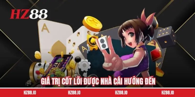Giá trị cốt lõi làm nên tên tuổi của trang game Giá trị cốt lõi làm nên tên tuổi của trang game