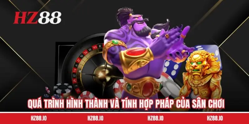 Lịch sử hình thành và tính pháp lý của HZ88 Lịch sử hình thành và tính pháp lý của HZ88